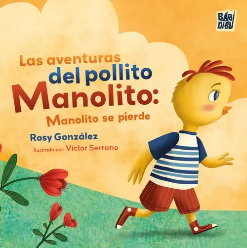 LAS AVENTURAS DEL POLLITO MONILITO: MANLITO SE PIERDE 