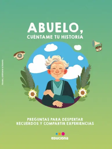 ABUELO, CUÉNTAME TU HISTORIA