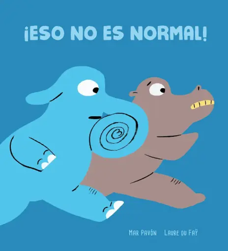 ¡ESO NO ES NORMAL!